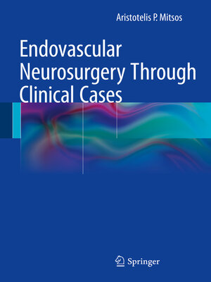 cover image of Endovascular Neurosurgery Through Clinical Cases